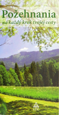 Požehnania na každý krok tvojej cesty