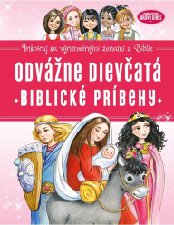 Odvážne dievčatá  Biblické príbehy
