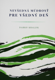 Nevšedná múdrosť pre všedný deň