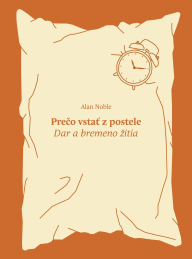 Prečo vstať z postele