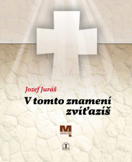 V tomto znamení zvíťazíš