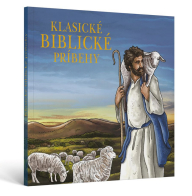 KLASICKÉ BIBLICKÉ PRÍBEHY