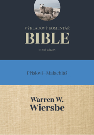 Přísloví - Malachiáš, výkladový komentář Bible