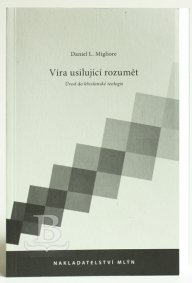 Víra usilující rozumět
