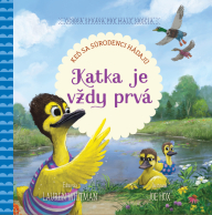 Katka je vždy prvá